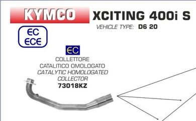ARROW / アロー Kymco Xciting 400I S 2019- Eマーク キャタライザー ステンレスコレクター ARROW エキゾースト | 73018KZ